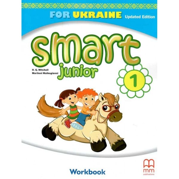 НУШ. Smart Junior For Ukraine. Updated Edition. Workbook. Англійська мова. 3 клас НУШ. Smart Junior For Ukraine. Updated Edition. Workbook. Англійська мова. 3 клас