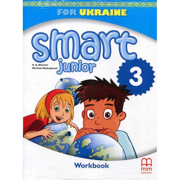 НУШ. Smart Junior For Ukraine. Workbook. Англійська мова. 3 клас НУШ. Smart Junior For Ukraine. Workbook. Англійська мова. 3 клас